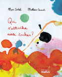 Qui s'attache aux taches ?